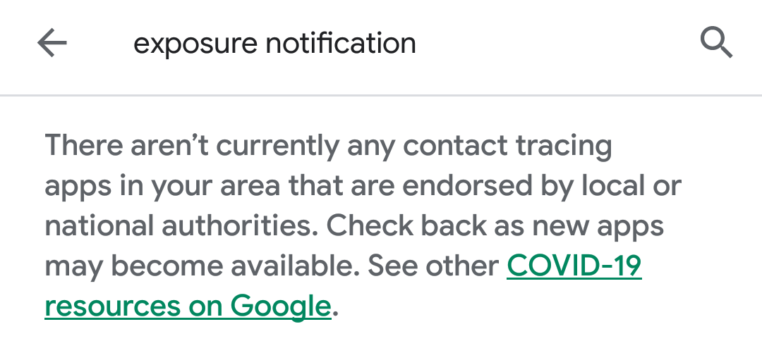 A screenshot reading "There aren't currently any contact tracing apps in your area that are endorsed by local or national authorities."
